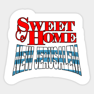 Sweet Home New Jerusalem Sticker